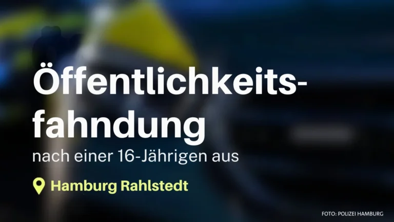 Vermisste 16-Jährige aus Rahlstedt wohlbehalten angetroffen